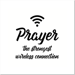 Prayer The Strongest Wireless Connection Posters and Art